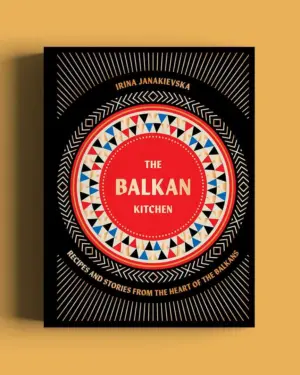 Buchumschlag "The Balkan Kitchen" von Irina Janakievska